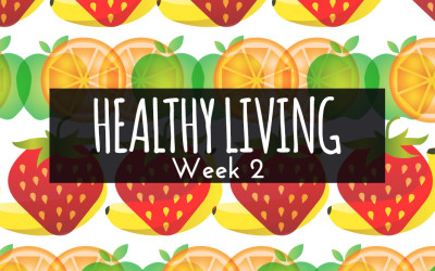 HEALTHY LIVING – WEEK 2 (ANIMATION TUTORIAL)